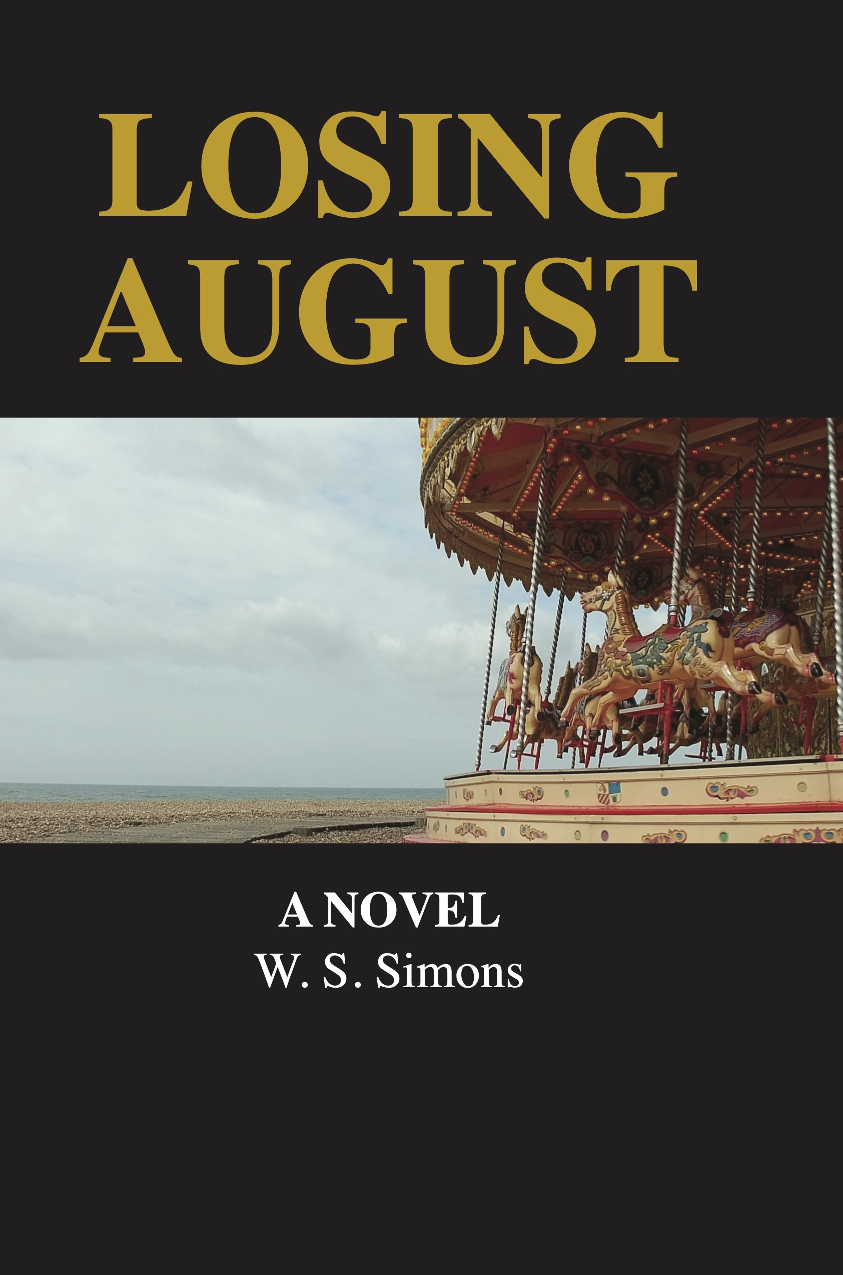 LOSING AUGUST by WS Simons